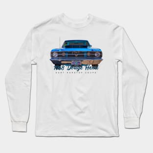 1968 Dodge Hemi Dart Hardtop Coupe Long Sleeve T-Shirt